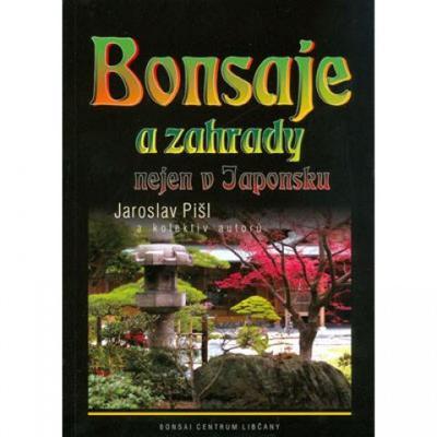 Bonsaje a záhrady nielen v Japonsku - 1